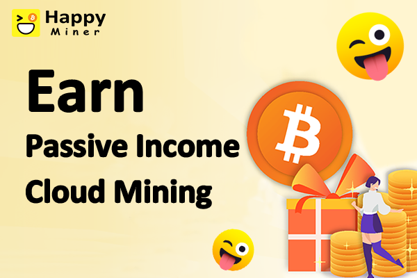 Best Ways to Earn Passive Income With Cloud Mining