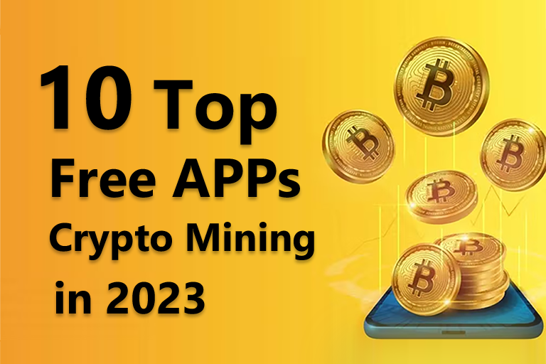 The Ten Best Free Bitcoin Cloud Mining Apps in 2023