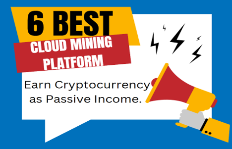 6 Best Crypto Cloud Mining Platforms to Recommend in 2025 – With Affiliate Rewards